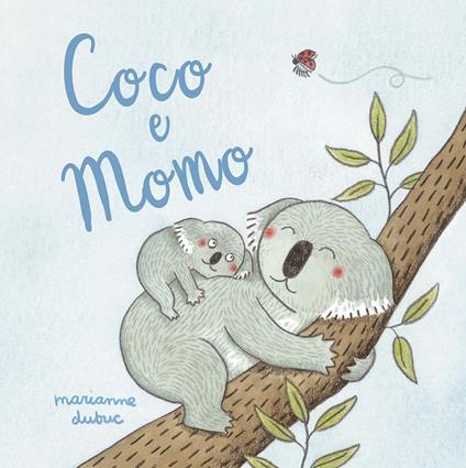 Coco e Momo. Ediz. a colori - Marianne Dubuc - copertina