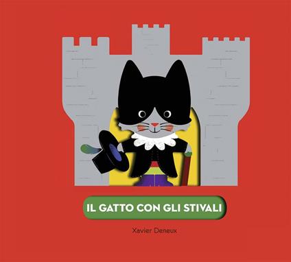 Il gatto con gli stivali. Ediz. a colori - Xavier Deneux - copertina