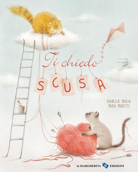 Ti chiedo scusa. Ediz. a colori - Isabella Paglia - copertina