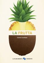 La frutta. Ediz. a colori