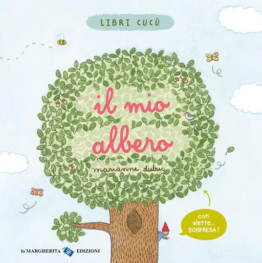 Il mio albero. Libri cucù. Ediz. a colori - Marianne Dubuc - copertina