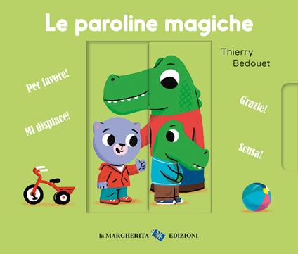 Le paroline magiche. Ediz. a colori - Thierry Bedouet,Alice Le Hénand - copertina