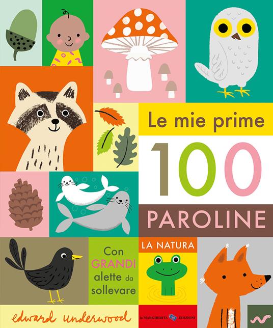 Le mie prime 100 paroline. La natura. Ediz. a colori - Edward Underwood - copertina