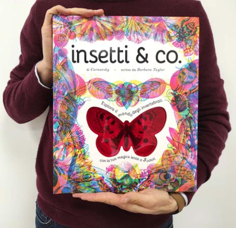 Insetti & co. Esplora il mondo degli invertebrati con la tua magica lente a 3 colori. Ediz. a colori. Con lenti colorate - Barbara Taylor - 2