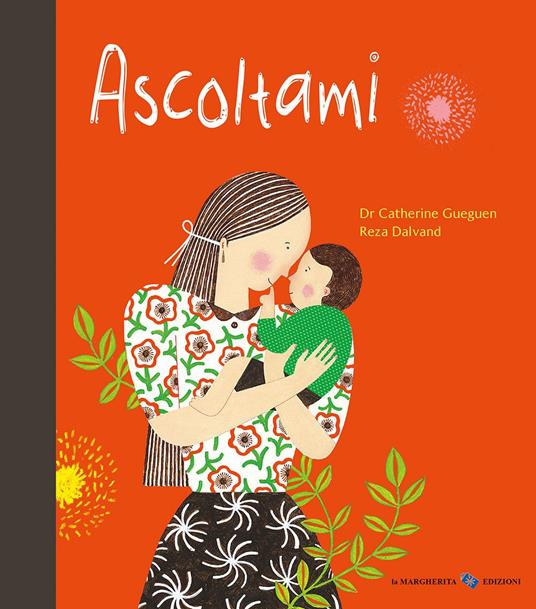Ascoltami. Ediz. a colori - Reza Dalvand,Catherine Gueguen - copertina