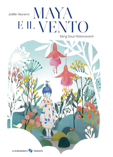 Maya e il vento. Ediz. a colori - Joelle Veyrenc,Seng Soun Ratanavanh - copertina