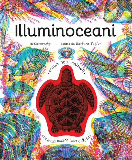 Illuminoceani. Ediz. a colori. Con lenti colorate - Barbara Taylor - copertina