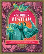 Storie bestiali. Ediz. a colori