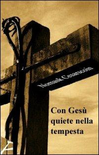 Con Gesù quiete nella tempesta - Nomask Cesarscoin - copertina