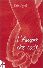 L' amore che cos'è