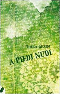 A piedi nudi - Gezim Thika - copertina