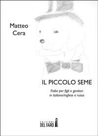 Il piccolo seme - Matteo Cera - ebook