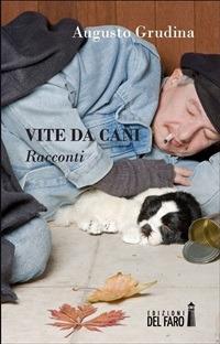 Vite da cani - Augusto Grudina - ebook