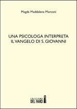 Una psicologa interpreta il Vangelo di S. Giovanni