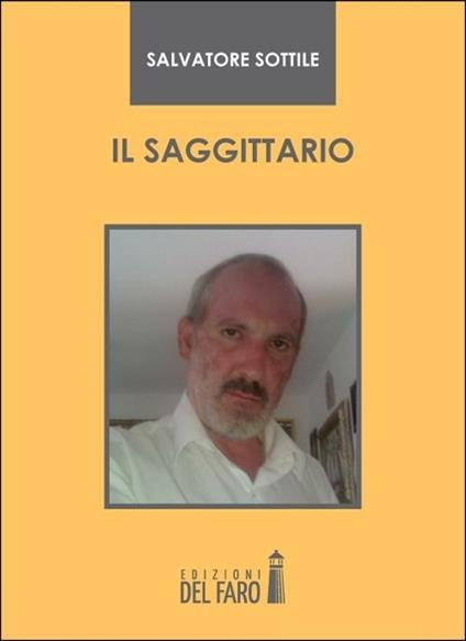 Il saggittario - Salvatore Sottile - copertina