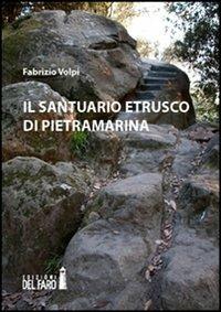 Il santuario etrusco di Pietramarina - Fabrizio Volpi - copertina