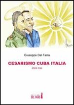 Cesarismo Cuba Italia. Dies Irae