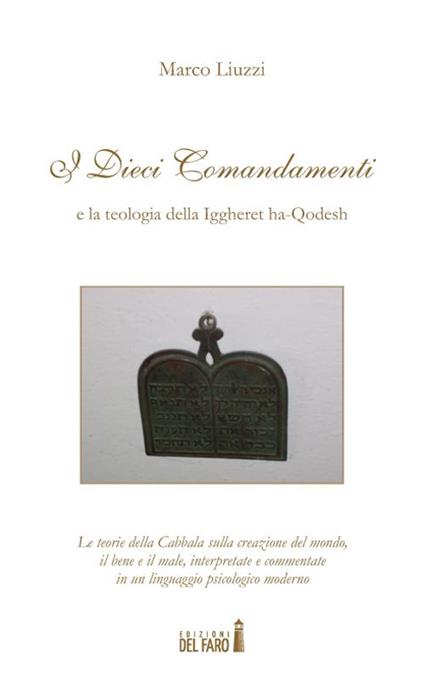 I dieci comandamenti e la teologia della Iggheret ha-Qodesh - Marco Liuzzi - copertina
