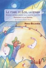 Le fiabe di Eos, la bimba. Bambine e bambini assieme sulla giostra della vita