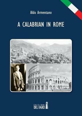 A Calabrian in Rome - Aldo Armentano - copertina