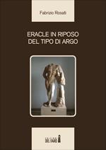 Eracle in riposo del tipo di Argo