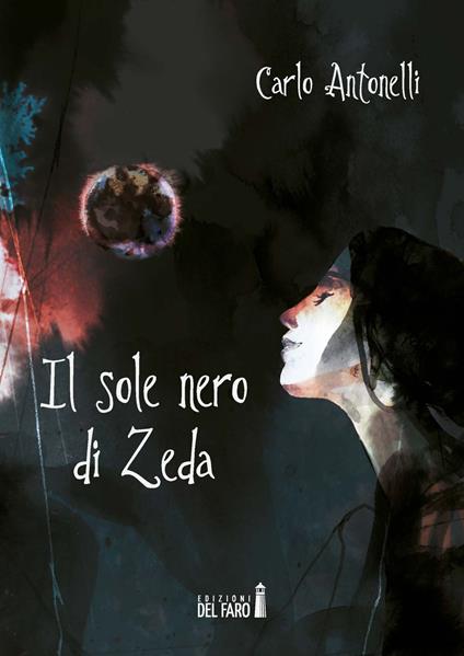 Il sole nero di Zeda - Carlo Antonelli - copertina
