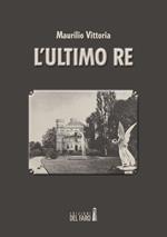 L' ultimo re