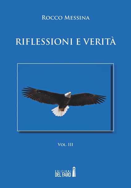Riflessioni e verità. Vol. 3 - Rocco Messina - copertina