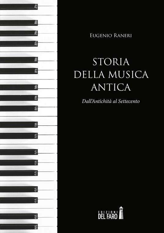 Storia della musica antica. Dall'antichità al Settecento - Eugenio Raneri - copertina