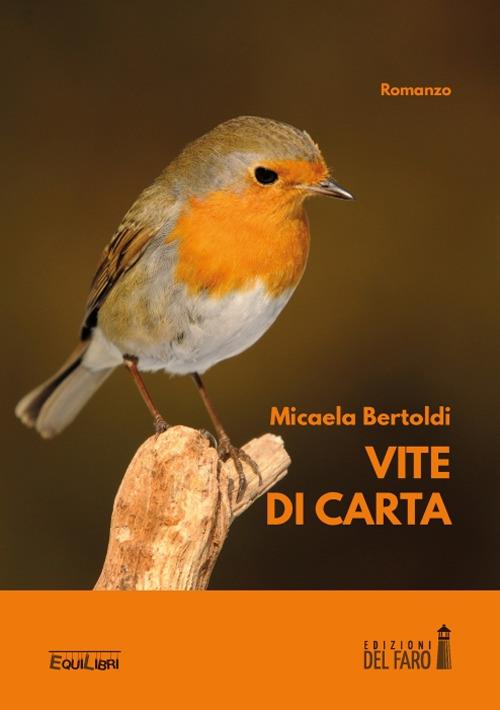Vite di carta - Micaela Bertoldi - copertina