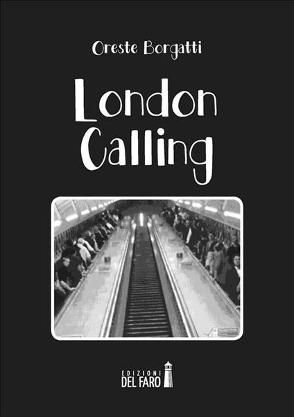 London calling - Oreste Borgatti - ebook