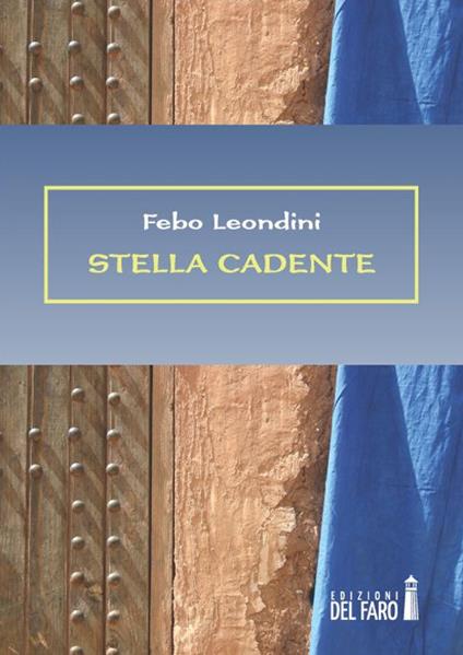 Stella cadente - Febo Leondini - copertina