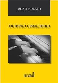 Doppio omicidio - Oreste Borgatti - ebook