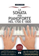 La sonata per pianoforte nel 1700 e 1800