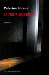 La porta socchiusa - Caterina Sbrana - copertina