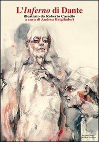 L' inferno di Dante - Dante Alighieri,Roberto Casadio - copertina