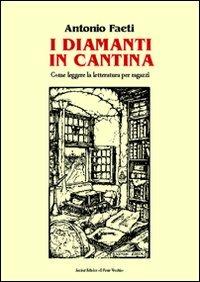 I diamanti in cantina - Antonio Faeti - copertina