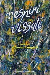 Respiri vissuti - Vittorio Tampieri - copertina