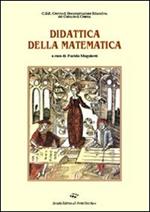 La didattica della matematica. Un percorso quinquennale di formazione e ricerca