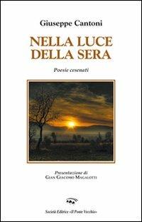 Nella luce della sera - Giuseppe Cantoni - copertina