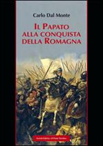 Il papato alla conquista della Romagna