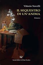 Il sequestro di un'anima