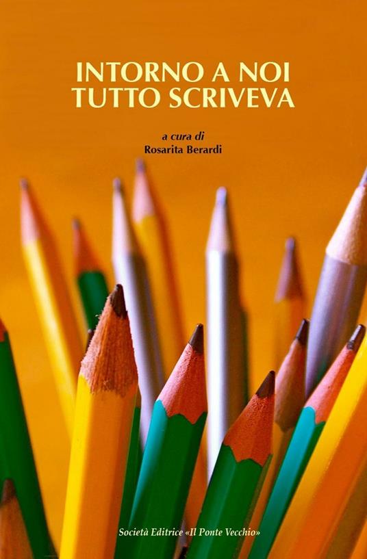Intorno a noi tutto scriveva - copertina