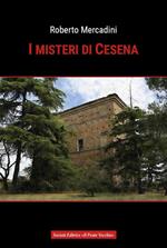 I misteri di Cesena