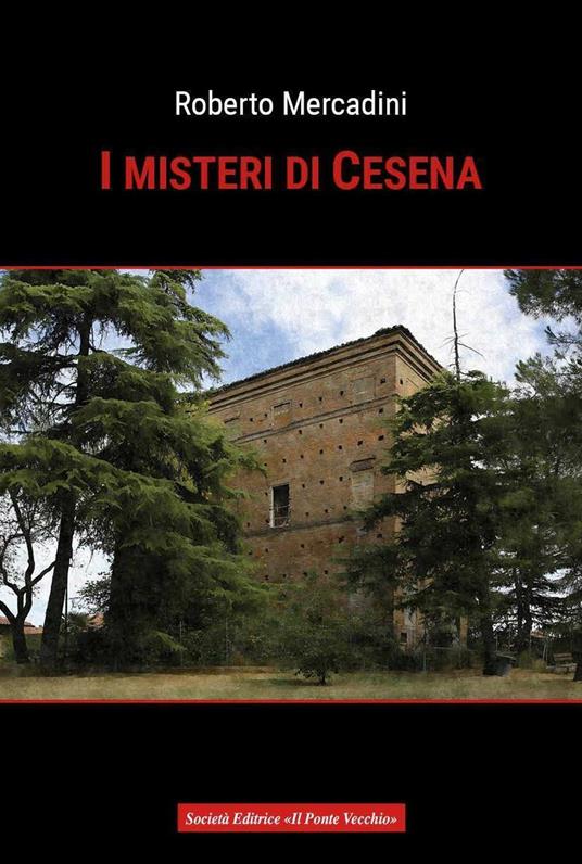 I misteri di Cesena - Roberto Mercadini - copertina