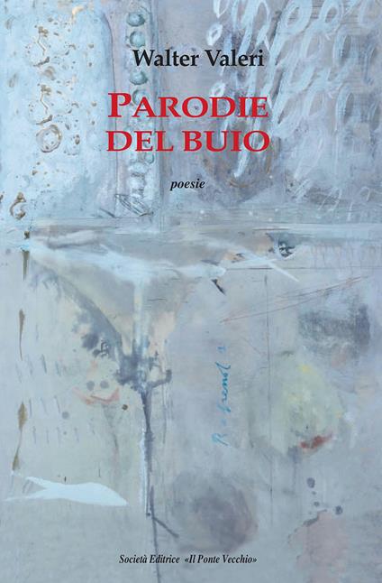 Parodie del buio - Walter Valeri - copertina