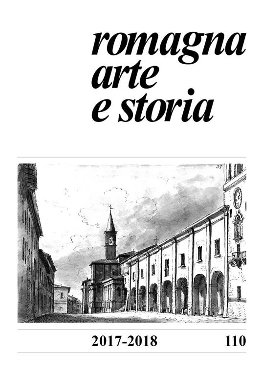 Romagna. Arte e storia (2017-2018). Vol. 110 - copertina