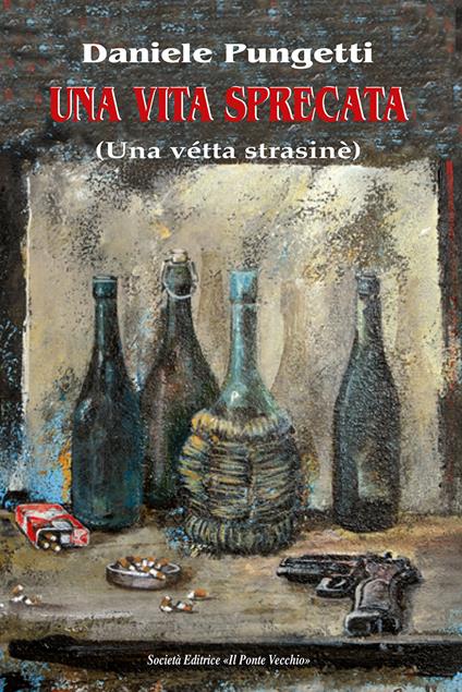 Una vita sprecata - Daniele Pungetti - copertina