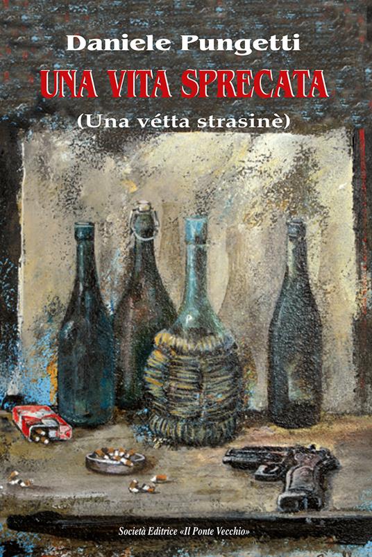 Una vita sprecata - Daniele Pungetti - copertina