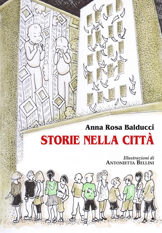 Storie nella città - Anna Rosa Balducci - copertina